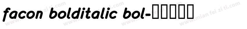 facon bolditalic bol字体转换
